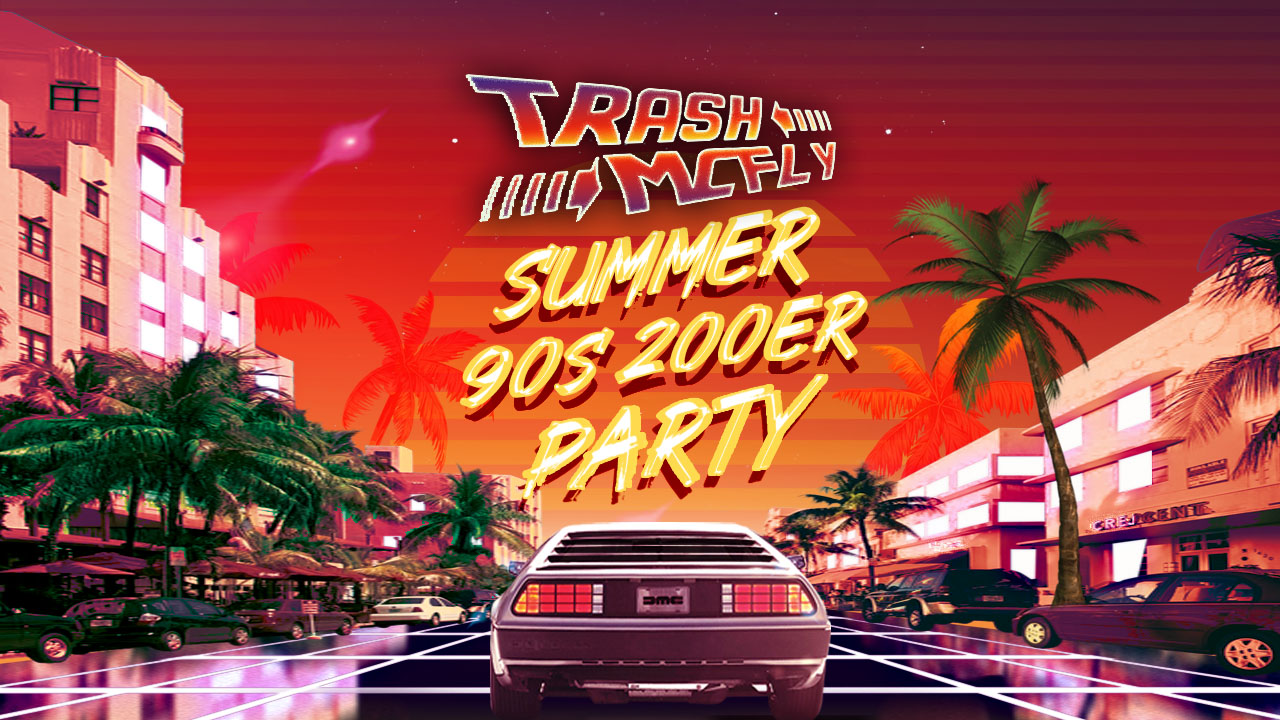 Trash McFly 90er Party 2000er Party Summer Special Tickets und Informationen